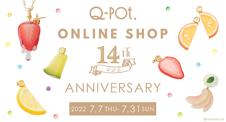 ★Q-pot. ONLINE SHOP 14th Anniversary★
